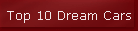 Top 10 Dream Cars