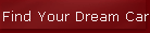 Find Your Dream Car